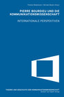 Buchcover Pierre Bourdieu und die Kommunikationswissenschaft. Internationale Perspektiven