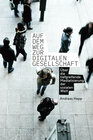 Buchcover Auf dem Weg zur digitalen Gesellschaft
