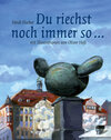 Buchcover Du riechst noch immer so …