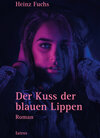 Buchcover Der Kuss der blauen Lippen