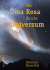 Buchcover Mit Oma Rosa durchs Universum