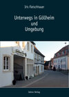 Buchcover Unterwegs in Göllheim und Umgebung