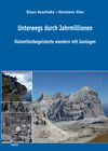 Buchcover Unterwegs durch Jahrmillionen Dolomitenbegeisterte wandern mit Geologen