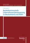 Buchcover Rechtsformneutrale Unternehmensbesteuerung in Deutschland und Polen