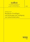 Buchcover Rechtliche Grundlagen und Wirkungen der Festlegung von Kulturlandschaften