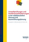 Buchcover Umweltprüfungen und Verfahrenserleichterungen in der städtebaulichen Planung und Raumordnungsplanung