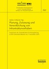 Buchcover Planung, Zulassung und Verwirklichung von Infrastrukturvorhaben