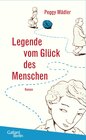 Buchcover Legende vom Glück des Menschen