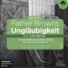 Buchcover Father Browns Ungläubigkeit Vol. 1