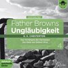 Buchcover Father Browns Ungläubigkeit Vol. 4