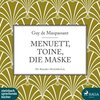 Buchcover Menuett, Toine, Die Maske (Ungekürzt) (Download)