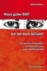 Buchcover Wozu guter Stil? Ich bin doch brillant!