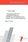 Buchcover Planungsanstöße und Vorgehensmodell zur Gestaltung und Anpassung von Logistik- und Anarbeitungszentren