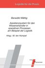 Buchcover Assistenzsystem für den Wissenstransfer in operativen Prozessen am Beispiel der Logistik