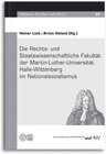 Buchcover Die Rechts- und Staatswissenschaftliche Fakultät der Martin-Luther-Universität Halle-Wittenberg im Nationalsozialismus