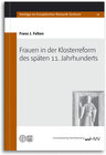 Buchcover Frauen in der Klosterreform des späten 11. Jahrhunderts
