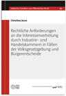 Buchcover Rechtliche Anforderungen an die Interessenvertretung durch Industrie- und Handelskammern in Fällen der Volksgesetzgebung