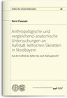 Buchcover Anthropologische und vergleichend-anatomische Untersuchungen an hallstatt-keltischen Skeletten in Nordbayern