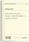 Buchcover Informed consent – Illusion oder Realität im Medizinrecht?