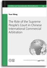 Buchcover The Role of the Supreme People’s Court in Chinese International Commercial Arbitration