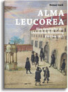 Buchcover ALMA LEUCOREA