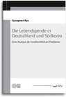 Buchcover Die Lebendspende in Deutschland und Südkorea