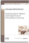 Buchcover Exploring Asylum Seekers’ Lived Experiences of Vulnerability in Germany