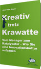 Buchcover Kreativ trotz Krawatte