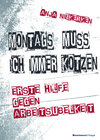 Buchcover Montags muss ich immer kotzen