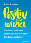 Buchcover Positiv wirkt
