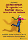 Buchcover Das Methodenbuch für ungewöhnliche Coachings und Trainings