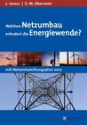 Buchcover Welchen Netzumbau erfordert die Energiewende?