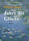 Buchcover Jahre des Glücks - Der Roman mit Claude Monet