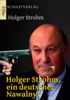 Buchcover Holger Strohm, ein deutscher Nawalny?