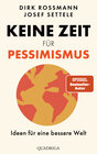 Buchcover Keine Zeit für Pessimismus