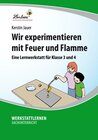 Buchcover Wir experimentieren mit Feuer und Flamme