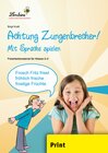 Buchcover Achtung Zungenbrecher! Mit Sprache spielen