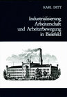 Buchcover Industrialisierung, Arbeiterschaft und Arbeiterbewegung in Bielefeld 1850-1914