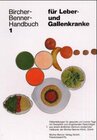 Buchcover Bircher-Benner-Handbücher - Bircher-Benner-Leitfäden / Handbuch für Leber- und Gallenkranke
