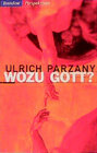 Buchcover Wozu Gott?