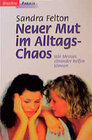 Buchcover Neuer Mut im Alltags-Chaos
