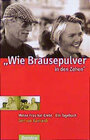 Buchcover Wie Brausepulver in den Zehen ...