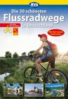 Buchcover Die 30 schönsten Flussradwege in Deutschland mit GPS-Tracks Download