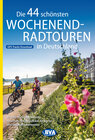 Buchcover Die 44 schönsten Wochenend-Radtouren in Deutschland mit GPS-Tracks