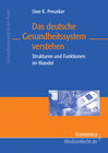 Buchcover Das deutsche Gesundheitssystem verstehen