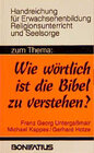 Buchcover Zum Thema "Wie wörtlich ist die Bibel zu verstehen?"