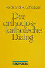 Buchcover Der orthodox-katholische Dialog