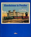 Buchcover Eisenbahnen in Preussen