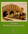 Buchcover 125 Jahre Berlin-Dresdener Eisenbahn