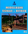Buchcover Modellbahn - Signale und Betrieb